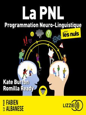 cover image of La PNL, programmation neuro-linguistique, pour les nuls